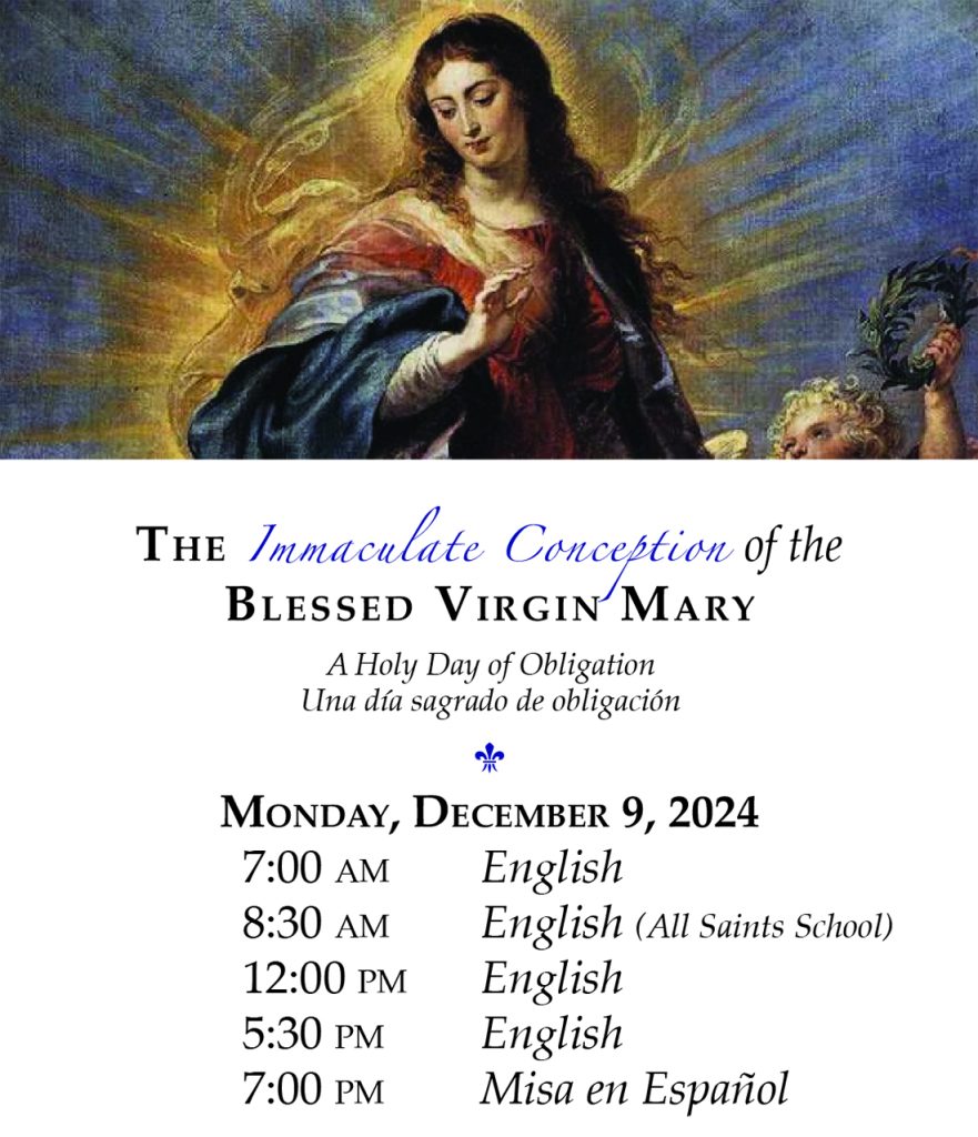 The Immaculate Conception of the Blessed Virgin Mary - 2024 Mass Schedule