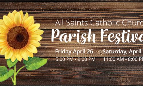 Volunteer for the Parish Festival – April 26 & 27